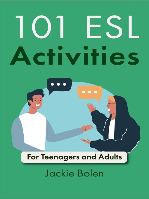 Title details for 101 ESL Activities by Jackie Bolen - Available